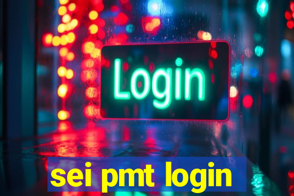 sei pmt login